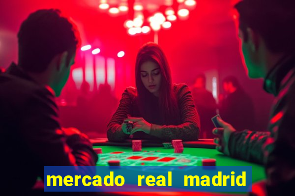 mercado real madrid ceasa encarte